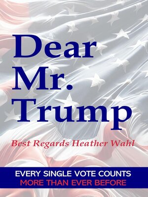cover image of Dear  Mr.  Trump